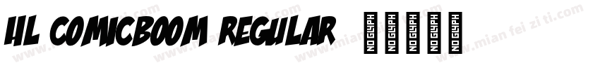 HL ComicBoom Regular字体转换